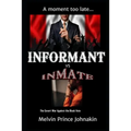 Informant vs Inmate: The Covert War Against The Black Vote