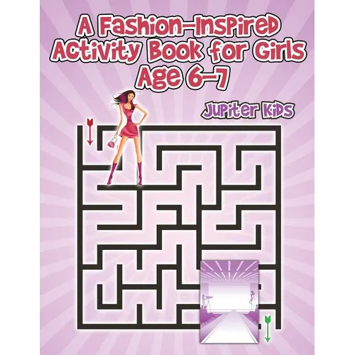 A Fashion-Inspired Activity Book for Girls Age 6-7
