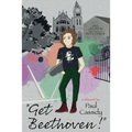 "Get Beethoven!"