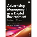 Advertising Management in a Digital Environment: Text and Cases