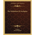 The Definition Of Asclepios