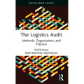 The Logistics Audit: Methods, Organization, and Practice