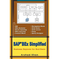SAP(R) Bex Simplified: Business Explorer for End-Users