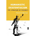 Humanistic Existentialism: The Literature of Possibility