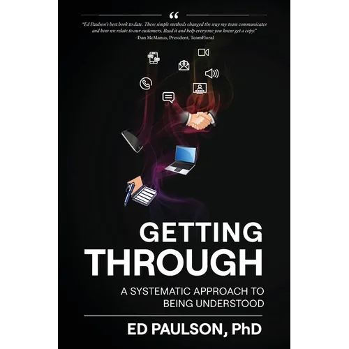Getting Through: A Systematic Approach To Being Understood