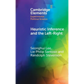 Heuristic Inference and the Left-Right