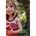 What or Who is God?