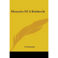 Memoirs Of A Bolshevik