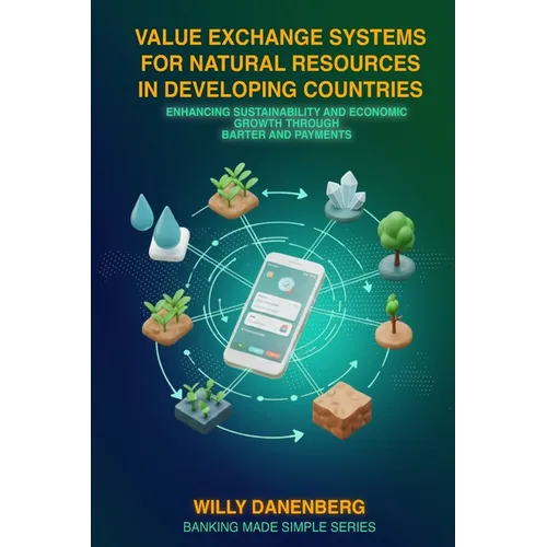 Value Exchange Systems for Rural Agriculture in Developing Countries: Enhancing Exports and Barter for Sustainable Growth