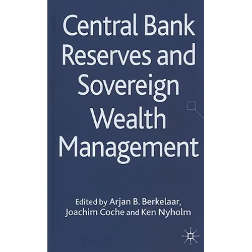 Central Bank Reserves and Sovereign Wealth Management