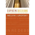 Supreme Decisions, Volume 1: Great Constitutional Cases and Their Impact, Volume One: To 1896