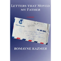 Letters That Moved My Father