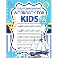 Cursive handwriting workbook for kids: workbook cursive, k workbook age 5, cursive handwriting workbook for teens, workbooks for preschoolers