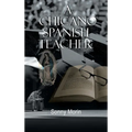 A Chicano Spanish Teacher