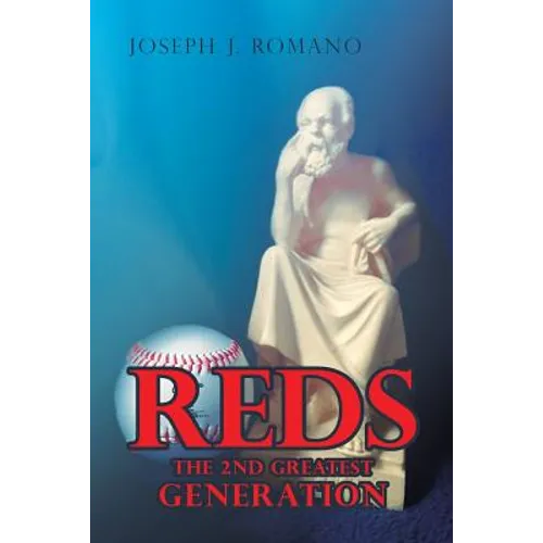 Reds: The 2nd Greatest Generation