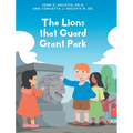 The Lions that Guard Grant Park