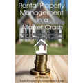 Rental Property Management in a Market Crash