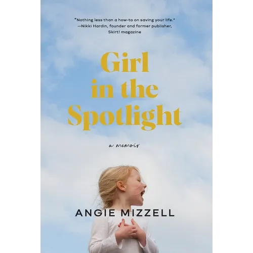 Girl in the Spotlight