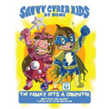 The Savvy Cyber Kids at Home: The Family Gets a Computer