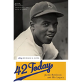 42 Today: Jackie Robinson and His Legacy