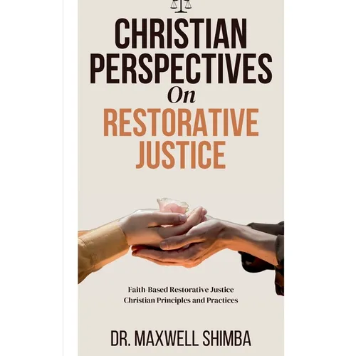 Christian Perspectives on Restorative Justice