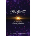 But God!!!: A Tribute to Amarah Singletary.