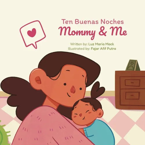 Ten Buenas Noches: Mommy & Me