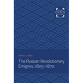 Russian Revolutionary Emigres, 1825-1870