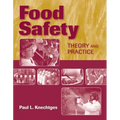 Food Safety: Theory and Practice: Theory and Practice