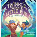 Twinkle, Twinkle, Little Bug