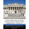 Evidence-Based Practice Skills Assessment for Criminal Justice Organizations, Version 1.0