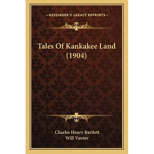 Tales Of Kankakee Land (1904)