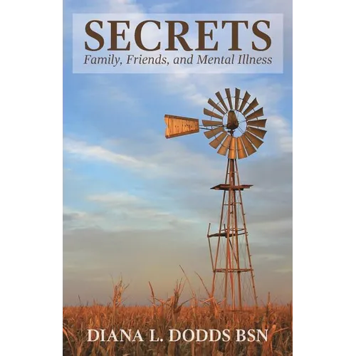 Secrets: Family, Friends, and Mental Illness