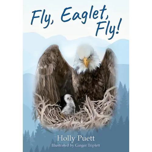 Fly, Eaglet, Fly!