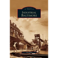 Industrial Baltimore