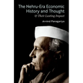 The Nehru-Era Economic History and Thought & Their Lasting Impact