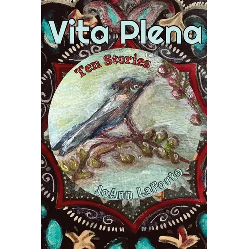 Vita Plena: Ten Stories