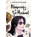 Blueprints of Sir Michael