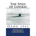 The Spies of Lanikai: Oahu 1941