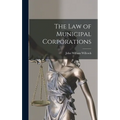 The Law of Municipal Corporations