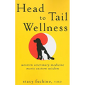 Head to Tail Wellness: Western Veterinary Medicine Meets Eastern Wisdom