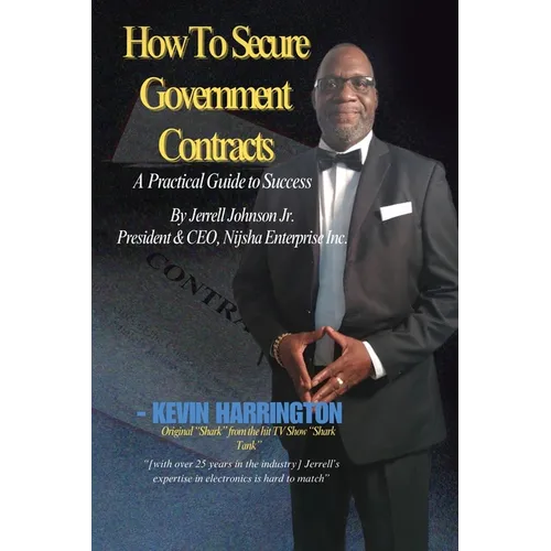 How To Secure Government Contracts, Selling to the Government: A Comprehensive Guide