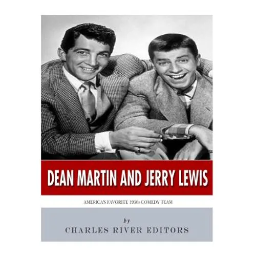 Dean Martin & Jerry Lewis: America's Favorite 1950s Comedy Team
