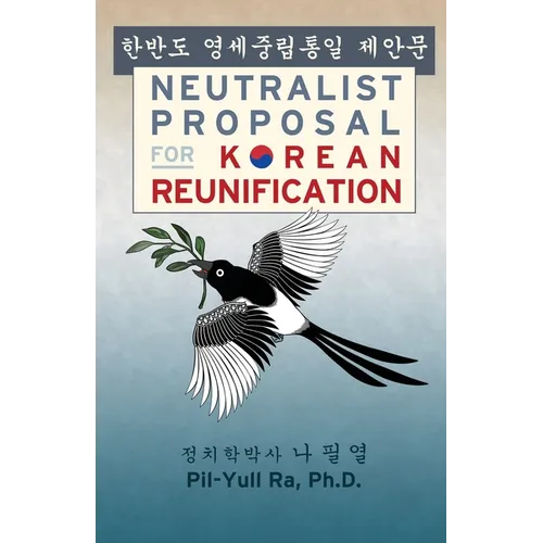 Neutralist Proposal for Korean Reunification