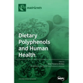 Dietary Polyphenols and Human Health