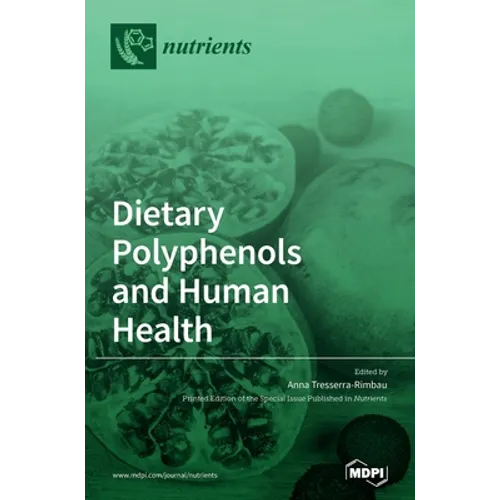 Dietary Polyphenols and Human Health