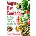 Vegan Diet Cookbook: Tasty Vegan Recipes, Great for the Vegetarian Diet