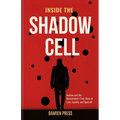 Inside The Shadow Cell: Andrew and Jihi Bustamante's True Story of Love, Loyalty, and Spycraft