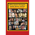 Jeffrey Epstein Honeypots: Wealth, Women, and Girls