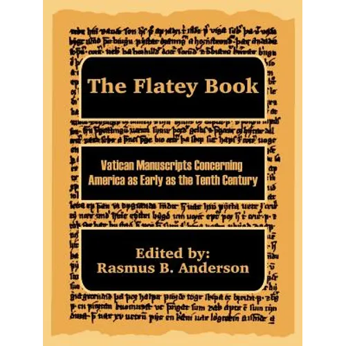 The Flatey Book: Vatican Manuscripts Concerning America as Early as the Tenth Century